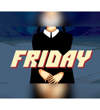 Friday Steam Key GLOBAL